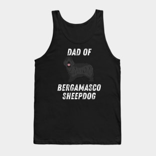 Bergamasco Sheepdog Life is better with my dogs Dogs I love all the dogs Tank Top